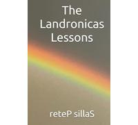The Landronicas Lessons