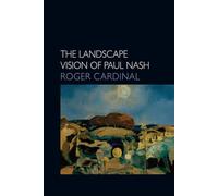The Landscape Vision of Paul Nash