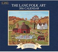 The Lang Folk Art 2016 Calendar