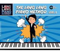 The Lang Lang Piano Method: Level 3: Level 3, Book & Online Audio