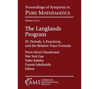 The Langlands Program: III. Periods, $L$-Functions, and the Relative Trace Formula