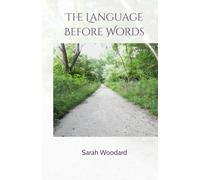 The Language Before Words