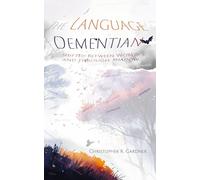 The Language Dementian: Shifted between Words and through Shadow