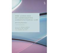 The Language of Comparative Constitutional Law: Questioning Hegemonies