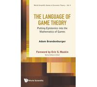 The Language of Game Theory: Putting Epistemics into the Mathematics of Games: 5