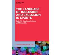 The Language of Inclusion and Exclusion in Sports