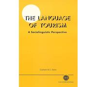 The Language of Tourism: A Sociolinguistic Perspective