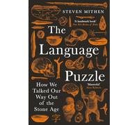 The language puzzle: how we talked our way out of the Stone Age