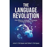The Language Revolution: How Natural Language Processing Is Powering Modern AI