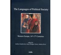 The languages of political society. Western Europe, 14th-17th centuries