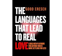 The Languages That Lead To Real Love