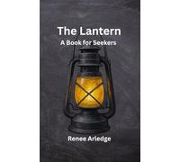 The Lantern: A Book for Seekers