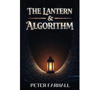 The Lantern and the Algorithm
