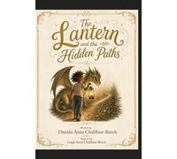 The Lantern and the Hidden paths