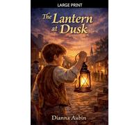 The Lantern at Dusk: 1
