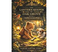 The Lantern Keeper of Oak Grove: Book 1 - The Key in the Moss