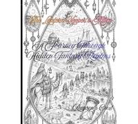 The Lantern Keeper’s Atlas: A Journey Through Hidden Fantasy Realms