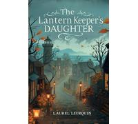 The Lantern Keeper's Daughter