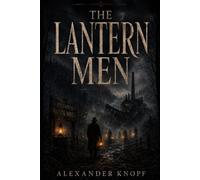 The Lantern Men
