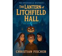 The Lantern of Litchfield Hall: 0.5
