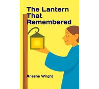 The Lantern That Remembered