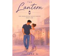 The Lantern: The Charleston night series Book 1