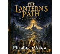 The Lantern's Path: The Broken Beacon
