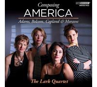 The Lark Quartet Composing America (CD) Album