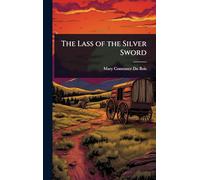 The Lass of the Silver Sword