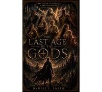 The Last Age of the Gods
