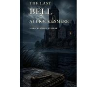 The Last Bell at Brackenmere