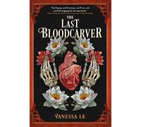 The Last Bloodcarver : 1 of 2