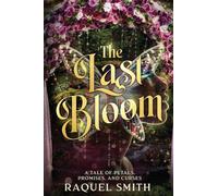 The Last Bloom: A Tale of Petals, Promises, and Curses
