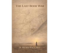 The Last Boer War: Annotated