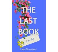 The Last Book (Literally): Three Women, One Past, and a Week That Changes Everything