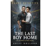 The Last Boy Home: Det. Ro Kelleher Gay Murder Mystery