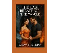 The Last Breath of the World