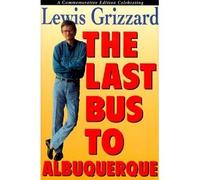 The Last Bus to Albuquerque