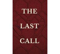 THE LAST CALL