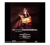 The Last Caravan Stop ( Le Dernier Caravansérail (Odyssées) ) ( Le dernier caravansérail )