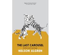 The Last Carousel: Fiction and Reportage