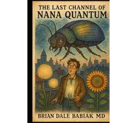 The Last Channel of Nana Quantum