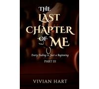 The Last Chapter of Me [Part 3]: Every Ending is Just a Beginning