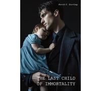 The Last Child Of Immortality