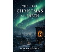 The Last Christmas on Earth
