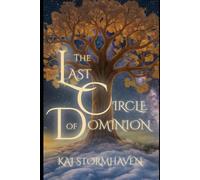 The Last Circle of Dominion: 3