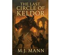 The Last Circle of Keldor
