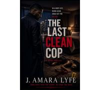 The Last Clean Cop