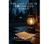 The Last Clue in Blackwood Forest