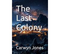 The Last Colony